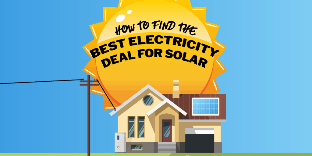 How to find the best electricity deal for solar - WATTever