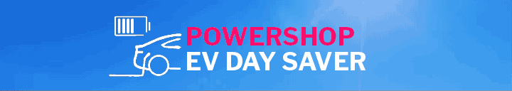 EV Day & Night Saver from Powershop. $100 sign up credit.